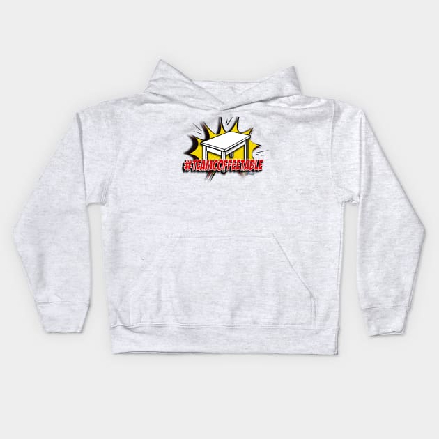 #TEAMCOFFEETABLE Kids Hoodie by G9Design